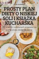 PROSTY PLAN DIETY O NISKIEJ SOLI I KSIĄŻKA KUCHARSKA