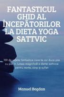 Fantasticul Ghid Al ÎncepĂtorilor La Dieta Yoga Sattvic
