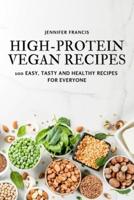 High-Protein Vegan Recipes
