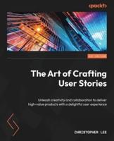 The Art of Crafting User Stories