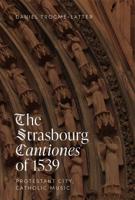 The Strasbourg Cantiones of 1539