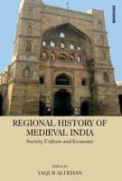 Regional History of Medieval India