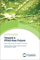 Toward a PFAS-Free Future Volume 81