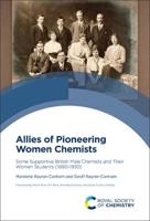 Allies of Pioneering Women Chemists