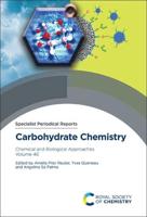 Carbohydrate Chemistry Volume 46