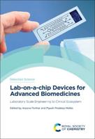 Lab-on-a-Chip Devices for Advanced Biomedicines Volume 25