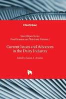 Current Issues and Advances in the Dairy Industry
