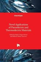 Novel Applications of Piezoelectric and Thermoelectric Materials