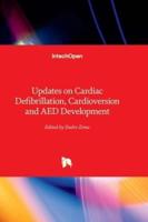 Updates on Cardiac Defibrillation, Cardioversion and AED Development