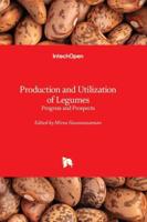 Production and Utilization of Legumes