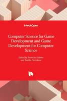 Computer Science for Game Development and Game Development for Computer Science