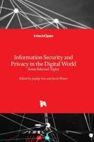 Information Security and Privacy in the Digital World