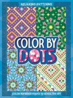 Color by Dots - Relaxing Patterns