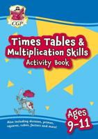 New Times Tables & Multiplication Skills Activity Book for Ages 9-11