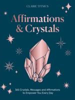 Affirmations & Crystals