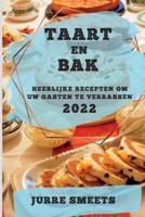 TAART EN BAK 2022: JURRE SMEETS