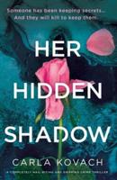 Her Hidden Shadow
