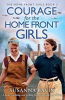 Courage for the Home Front Girls