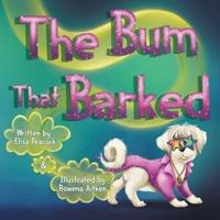 The Bum That Barked