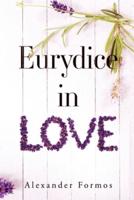 Eurydice in Love