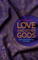 Love and Other Gods