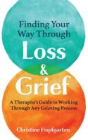 Finding Your Way Through Loss & Grief