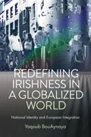 Redefining Irishness in a Globalized World