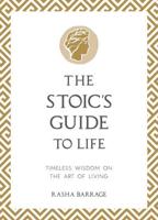 The Stoic's Guide to Life