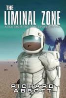 The Liminal Zone: A Far from the Spaceports Novel