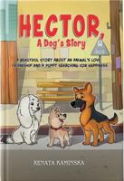 Hector, a Dog's Story