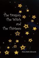 The Dragon, the Witch and the Thirteen