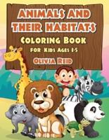 ANIMALS AND THEIR HABITATS Coloring Book for Kids Ages 3-5: Fun and Educational Coloring Pages with Animals for Preschool Children