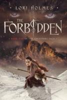 The Forbidden: Book 1 of The Ancestors Saga, A Fantasy Romance Series