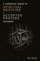 A Handbook Series of Spiritual Medicine + Accepted Prayers