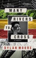 Many Rivers to Cross