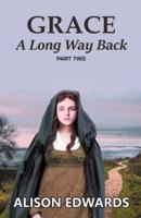 Grace : A Long Way Back (Book Two)