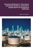 Physical Methods in Chemistry and Nano Science. Volume 8: Applications of Analytical Methods