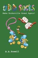 Make Socksville Great Again
