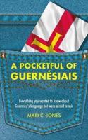 A Pocketful of Guernesiais
