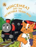 Mincemeat and the Incredible Train Ride