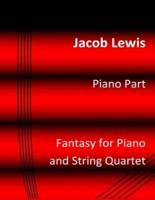 Fantasy for Piano and String Quartet