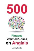 500 Phrases Vraiment Utiles En Anglais