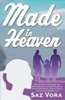 Made in Heaven: A story of family secrets and forbidden love