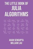 The Little Book of Julia Algorithms