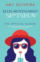 Ellis Montgomery Sh*tshow