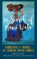 In Search of Mami Wata