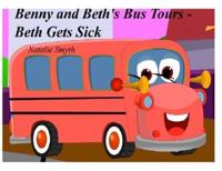 Benny and Beth's Bus Tours - Beth Gets Sick