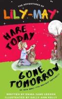 Hare Today Gone Tomorrow
