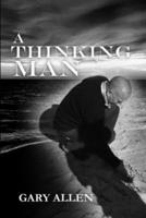 A Thinking Man