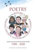 Poetry from the History of Politics, Society, Culture and Climate Change....1900-2020